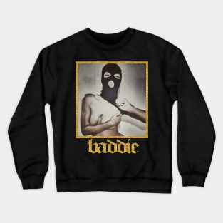 Baddie Crewneck Sweatshirt